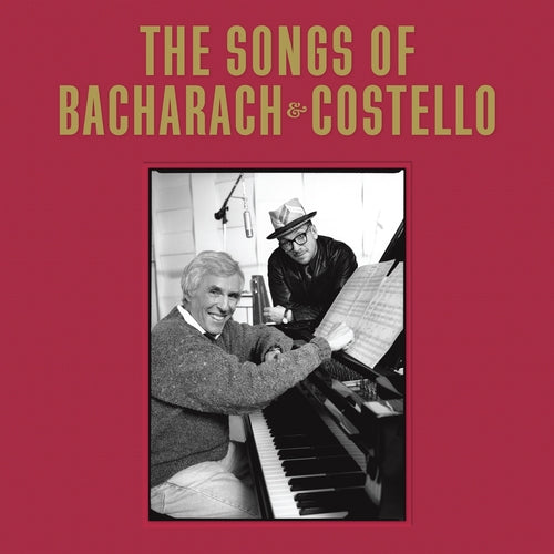 Burt Bacharach Elvis Costello - The Songs Of Bacharach & Costello