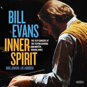 Bill Evans - Inner Spirit The 1979 Concert At The Teatro General San Martin