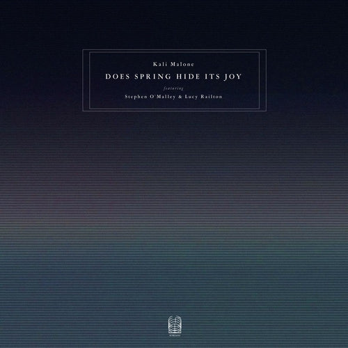 Kali Malone & Lucy Railton - Does Spring Hide Its Joy (LP)