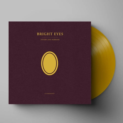 Bright Eyes - Fevers And Mirrors: A Companion (Opaque Gold Vinyl)