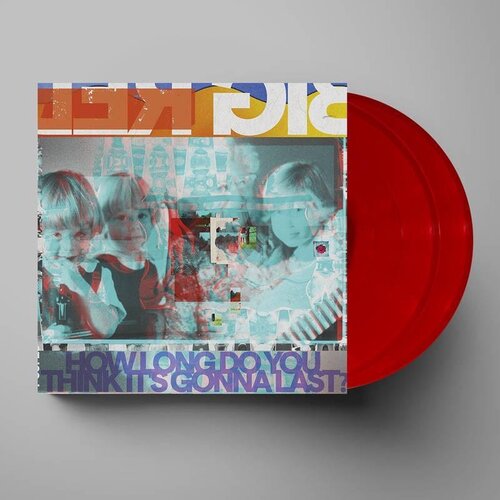 Big Red Machine - How Long Do You Think It’s Gonna Last?