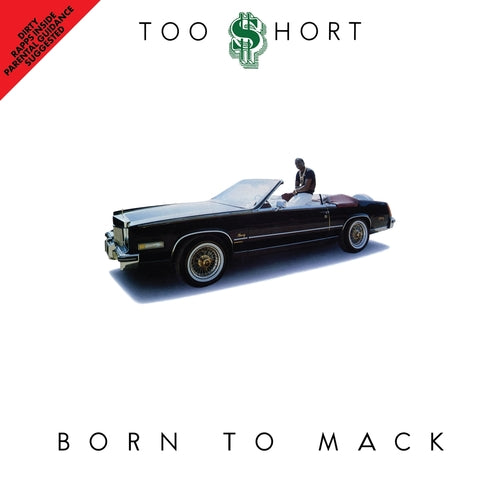 Too $Hort - Born To Mack (Green Vinyl)