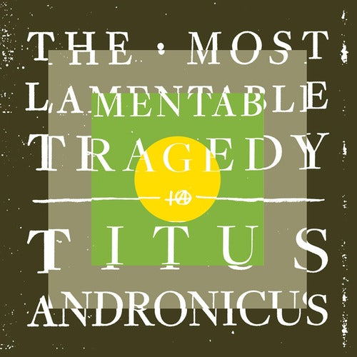 Titus Andronicus - The Most Lamentable Tragedy