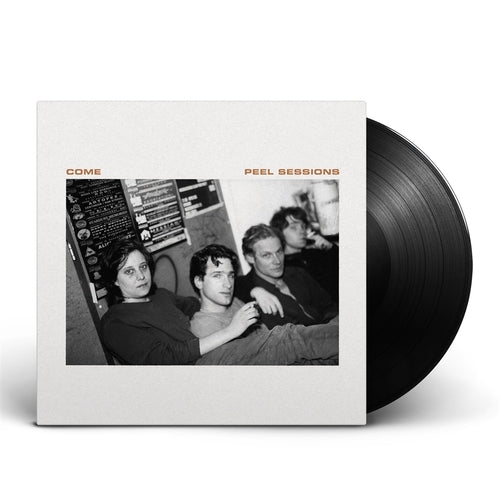 Come - Peel Sessions