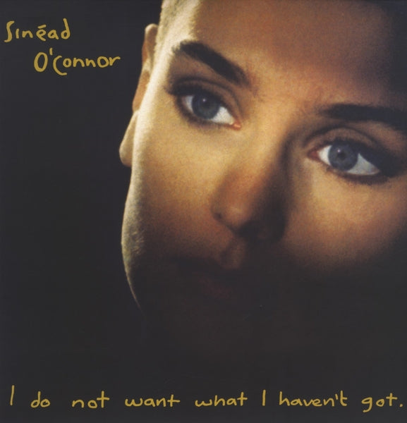 Sinead O'Connor - I Do Not Want What I Haven't Got (LP)