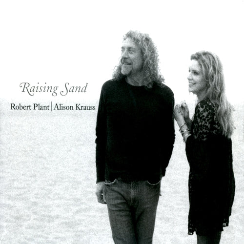 Alison Krauss & Robert Plant - Raising Sand