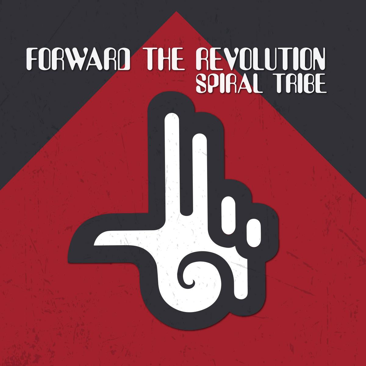 Spiral Tribe - Forward The Revolution