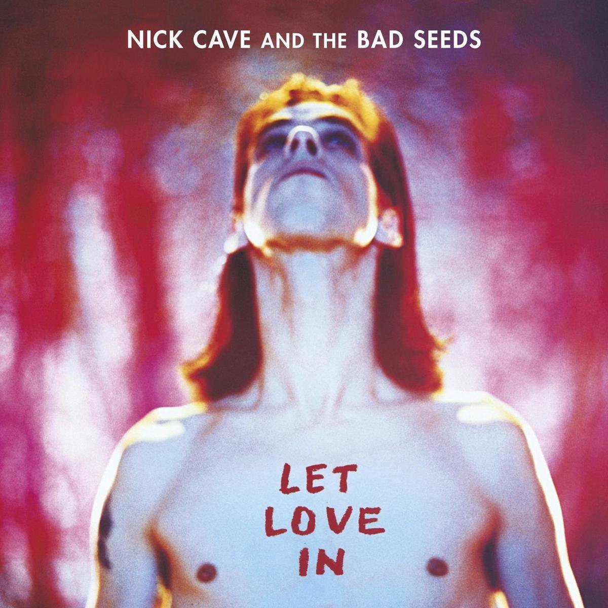 Nick Cave & The Bad Seeds - Let Love In (Deluxe)