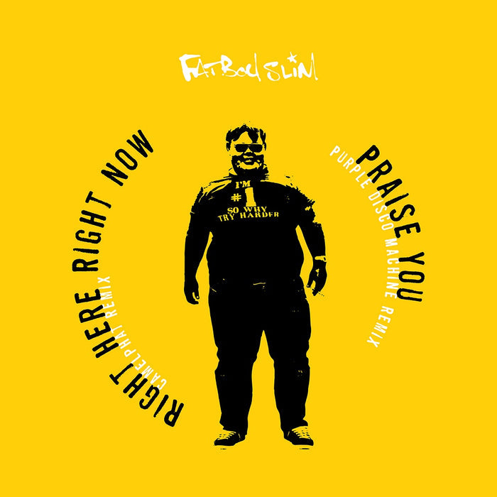 Fatboy Slim - Praise You / Right Here, Right Now