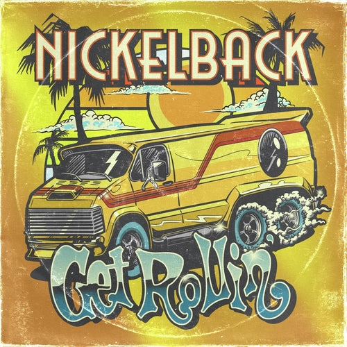 Nickelback - Get Rollin' (Transparent Orange Vinyl)