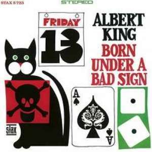 Albert King - Born Under A Bad Sign