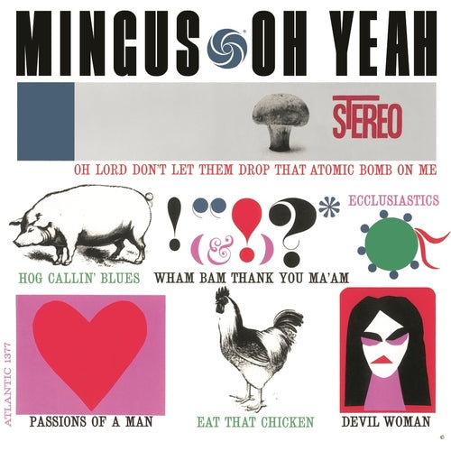 Charles Mingus - Oh Yeah