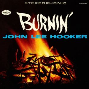 John Lee Hooker - Burnin'