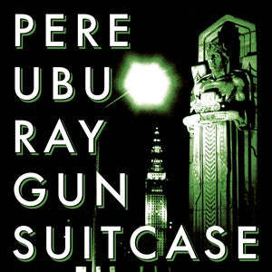 PERE UBU - RAYGUN SUITCASE (White Vinyl)