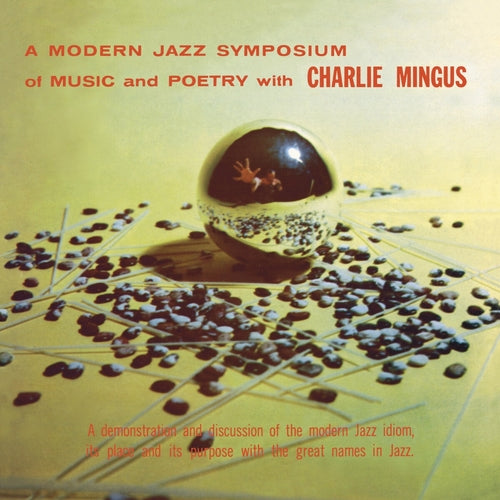 Charles Mingus - A Modern Jazz Symposium Of Music And Poetry