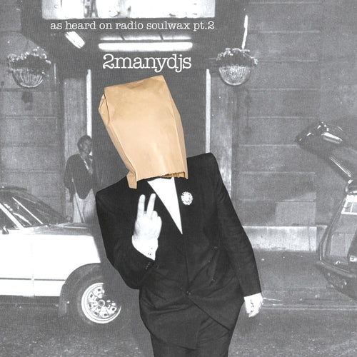 2 Many DJ's - As Heard On Radio Soulwax Pt. 2