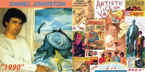 Daniel Johnston - Artistic Vice And "1990"