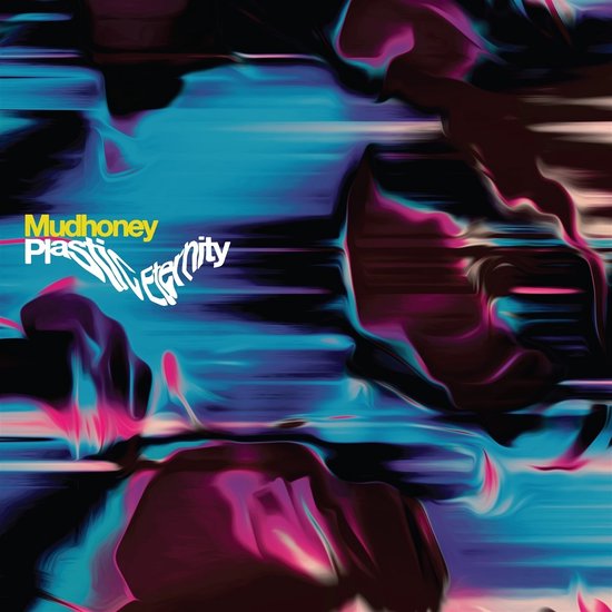 Mudhoney - Plastic Eternity (Loser Edition / Silver) (Loser Edition / Silver Vinyl)