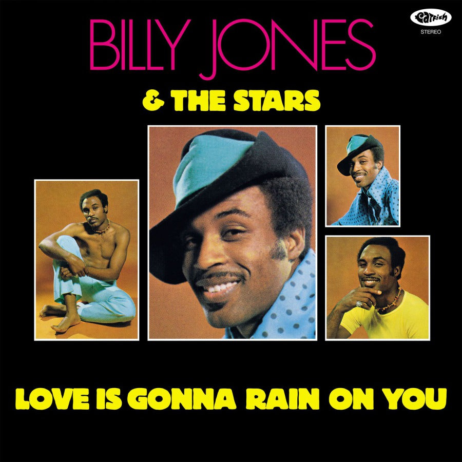 Billy Jones & The Stars - Love Is Gonna Rain On You