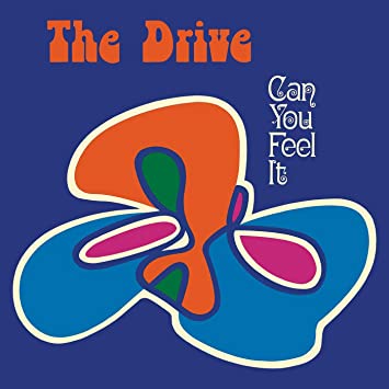 The Drive - Can You Feel It