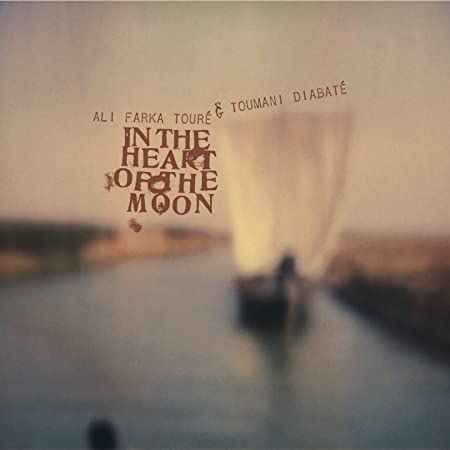 Ali Farka Touré & Toumani Diabaté - In The Heart Of The Moon