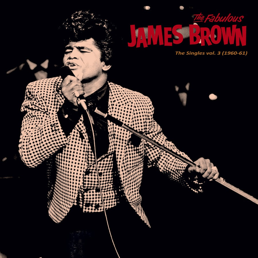 James Brown - The Singles Vol. 3 (1960-61)