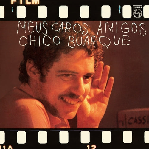 Chico Buarque - Meus Caros Amigos