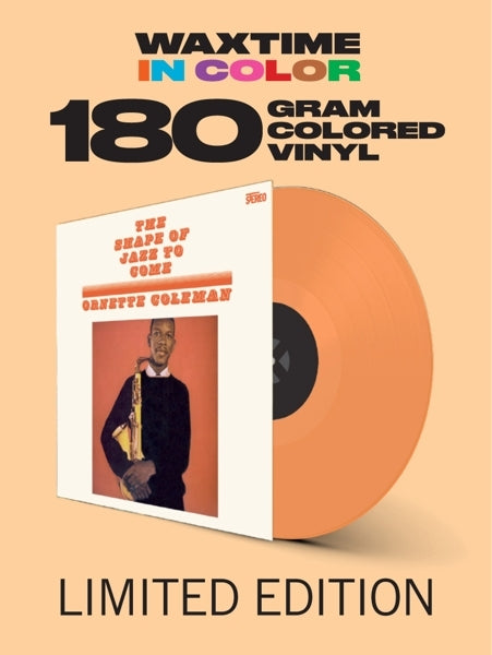 Ornette Coleman - The Shape Of Jazz To Come (Orange Vinyl)