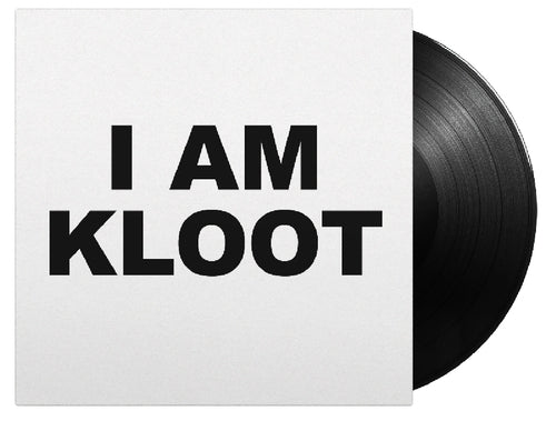 I AM KLOOT - I AM KLOOT