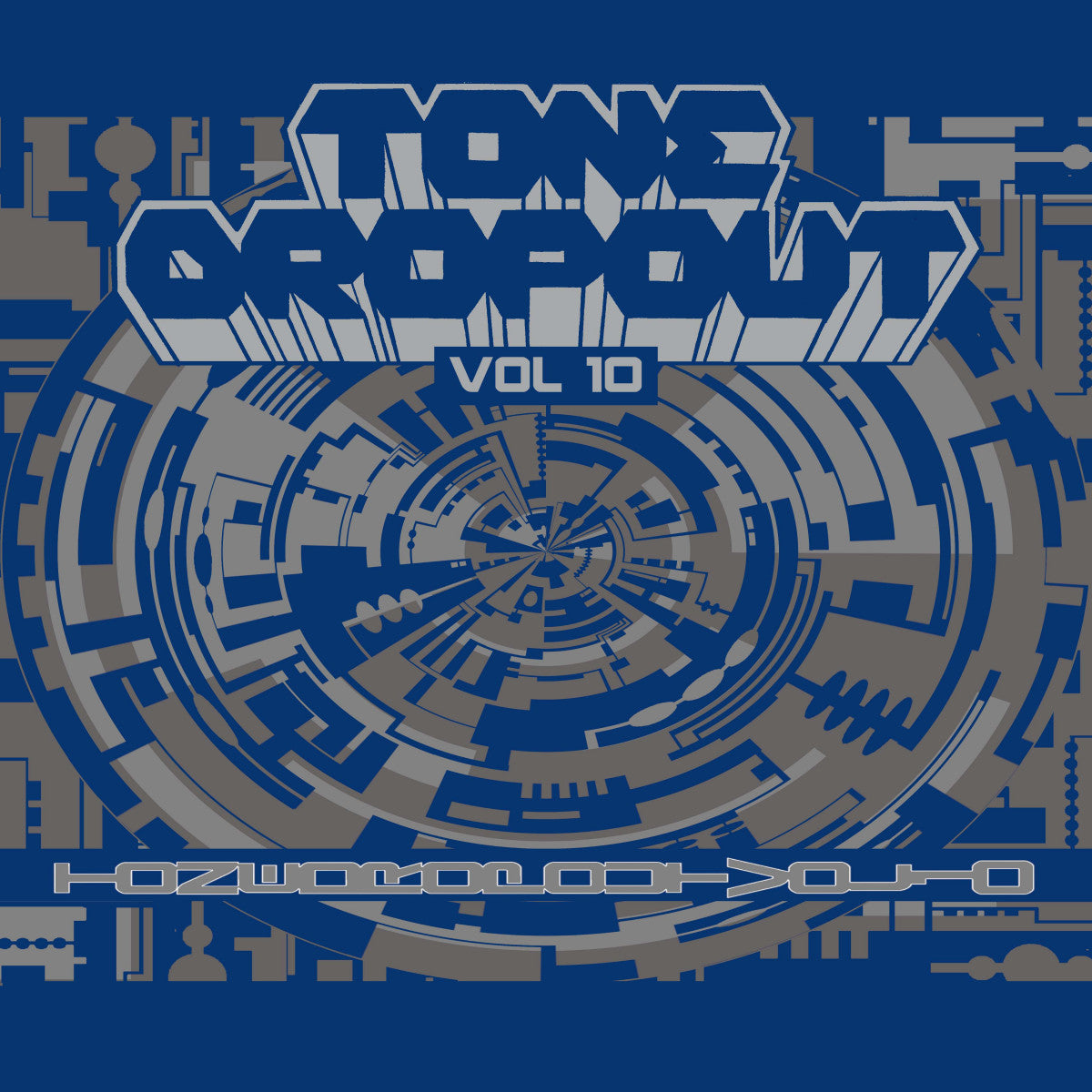 Various Artists - Tone DropOut Vol.10
