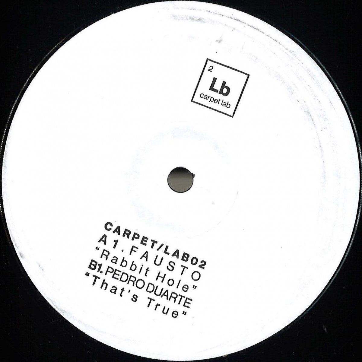 Fausto / Pedro Duarte - Rabbit Hole / That's True