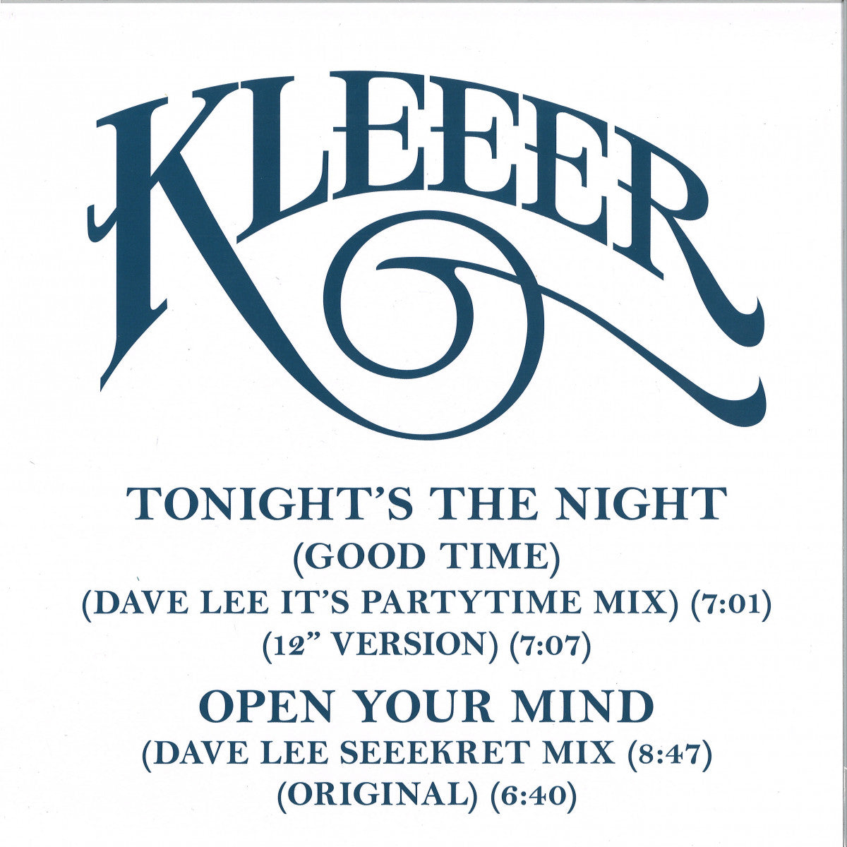 Kleeer - Tonight’s The Night (Good Time) / Open Your Mind