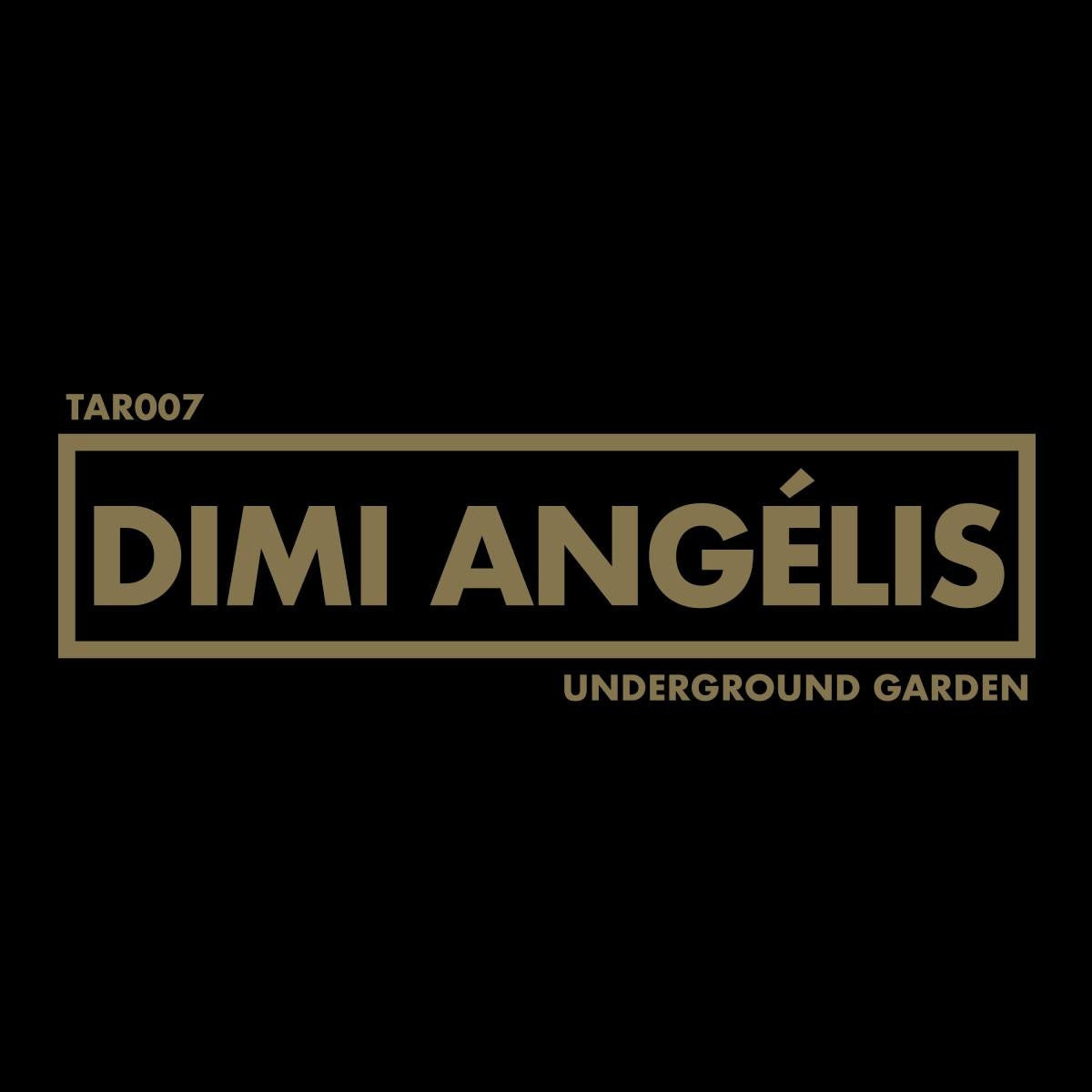 Dimi Angélis - Underground Garden