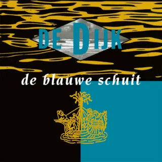 De Dijk - De Blauwe Schuit (Blue Vinyl)
