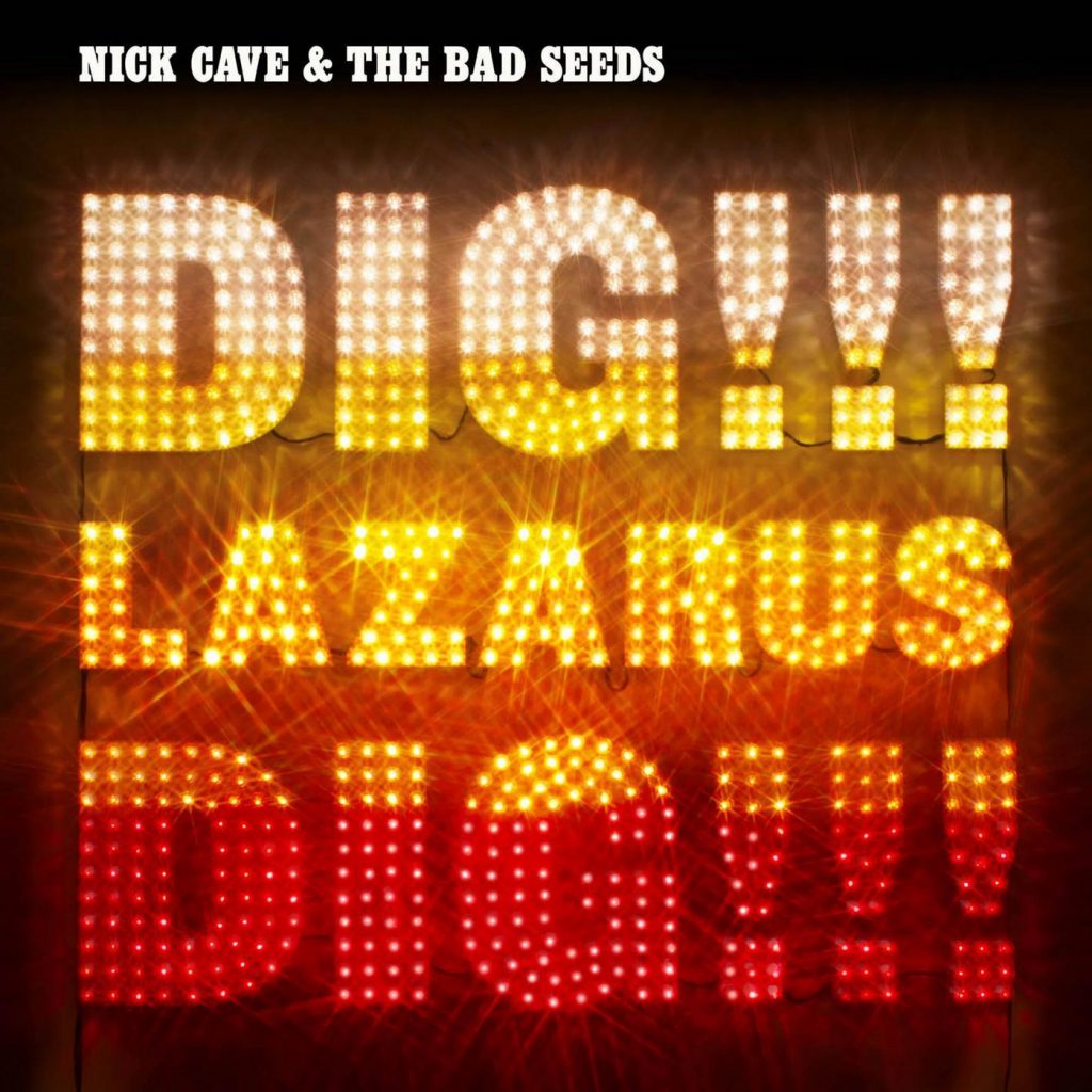Nick Cave & The Bad Seeds - Dig!!!, Lazarus, Dig!!! (LP)