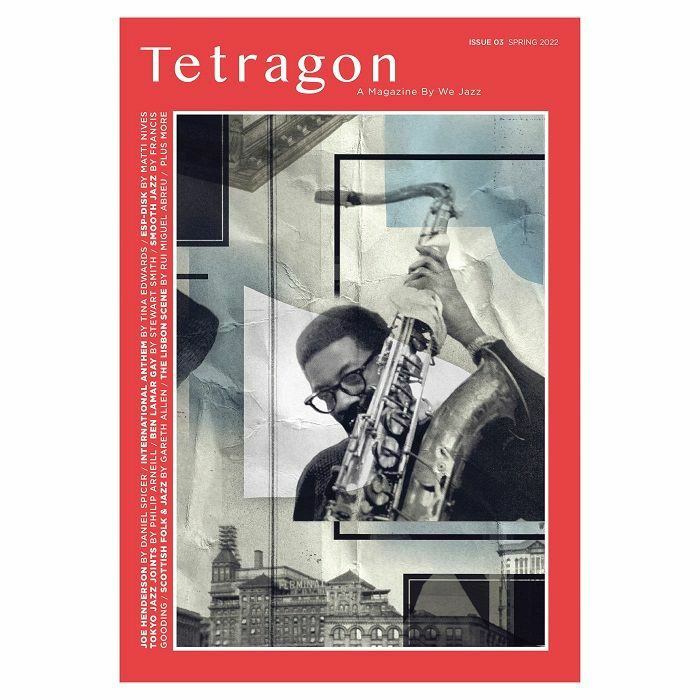 We Jazz Magazine - Issue 3: “Tetragon”