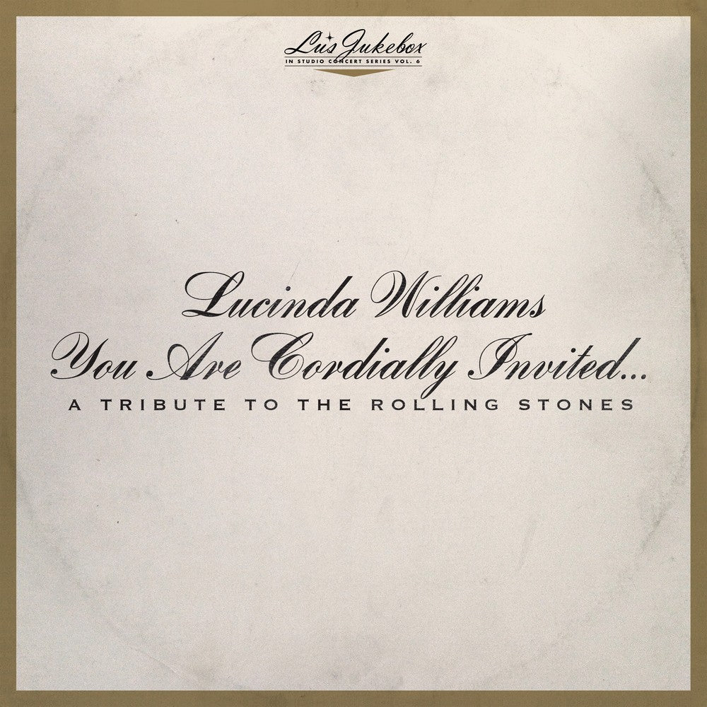 Lucinda Williams - You Are Cordially Invited: A Tribute To The Rolling Stones