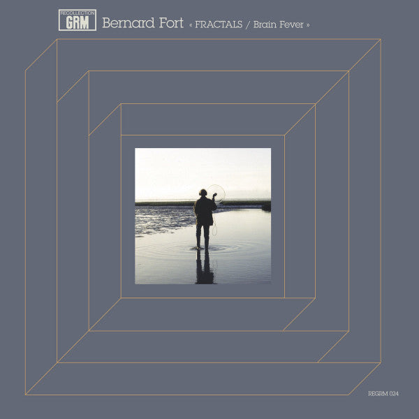 Bernard Fort - Fractals / Brain Fever