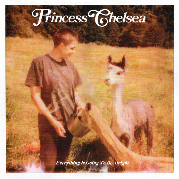 Princess Chelsea - Everything Is Going To Be Okay