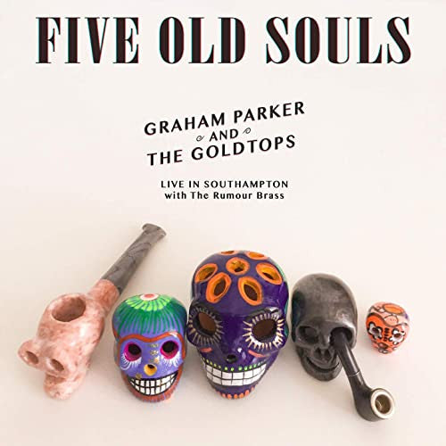 Graham Parker - Five Old Souls (Live In Southampton)