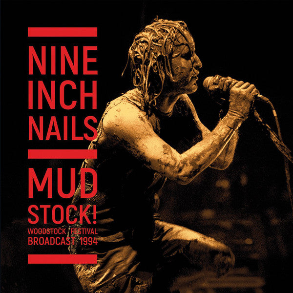 Nine Inch Nails - Mud Stock! Woodstock Festival Broadcast 1994
