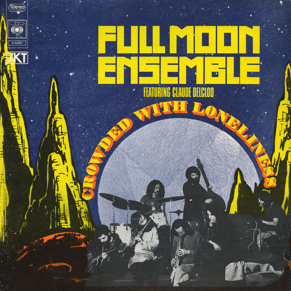 Full Moon Ensemble Claude Delcloo - Crowded With Loneliness