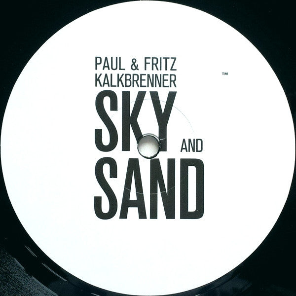 Paul & Fritz Kalkbrenner - Sky And Sand (LP)