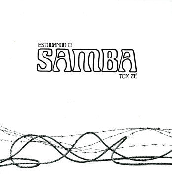 Tom Zé - Estudando O Samba