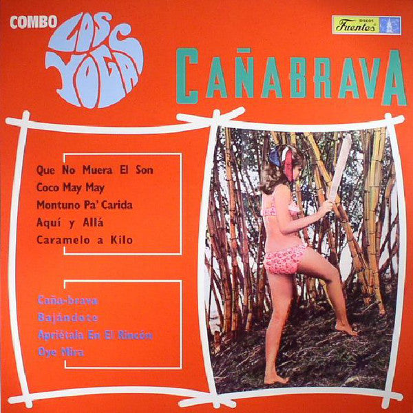 Combo Los Yogas - Cañabrava