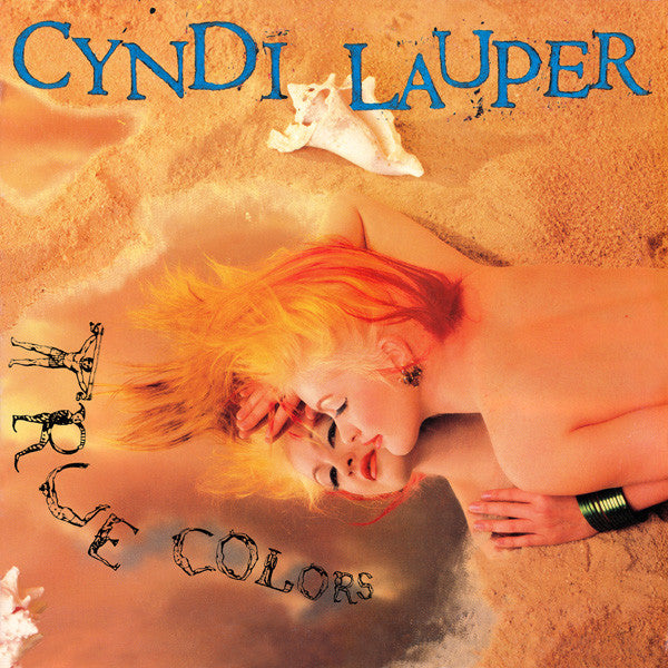Cyndi Lauper - True Colors (Flaming)