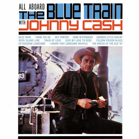 Johnny Cash - All Aboard The Blue Train