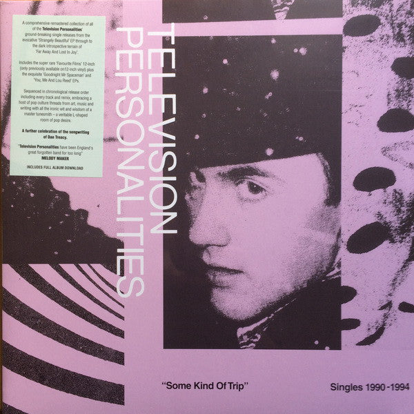 Television Personalities - Some Kind Of Trip Singles 1990-1994
