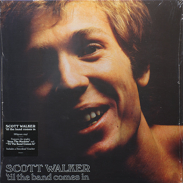 Scott Walker - 'Til the Band Comes In