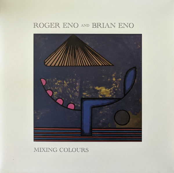 Roger Eno And Brian Eno - Mixing Colours
